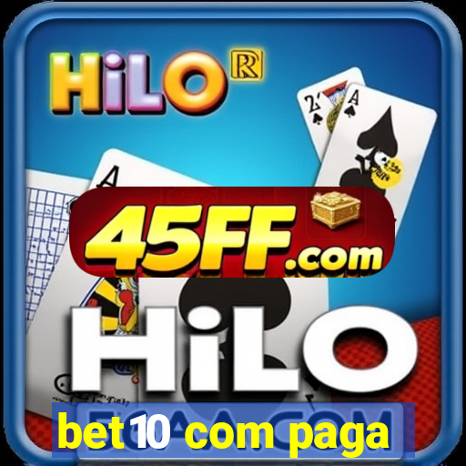 bet10 com paga
